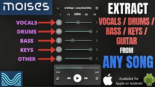 Extract VOCAL amp INSTRUMENT Stems from ANY SONG  Moises App Apple amp Android [upl. by Nosreg251]