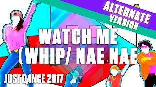 Just Dance 2017 Watch Me WhipNae Nae by Silentó  Family Version  Official Gameplay US [upl. by Rodmann]