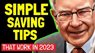 19 SIMPLE and EASY SAVING TIPS That WORK in 2023 👉 Warren Buffetts Recent Frugal Habits [upl. by Lletram]