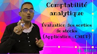 Comptabilité Analytique évaluation des stocks CMUP [upl. by Nordine]