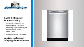 Bosch Dishwasher Troubleshooting [upl. by Samot]