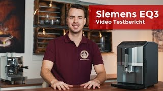 Siemens EQ3 Test  Kaffeevollautomat Testbericht [upl. by Ahsocin]