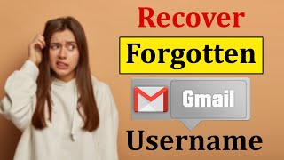 How to Recover Gmail Username Gmail Account Recovery [upl. by Libbie]