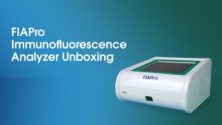 FIAPro Immunofluorescence AnalyzerUnboxing [upl. by Airun]