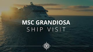 MSC Grandiosa  Ship Visit [upl. by Slin]