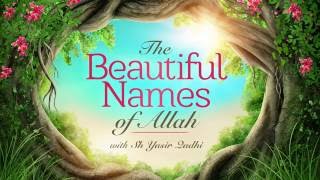 Beautiful Names of Allah Part 1 Introduction  Why Learn Them [upl. by Eyahs101]