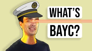 Whats Bored Ape Yacht Club  BAYC Explained Simply [upl. by Darin]