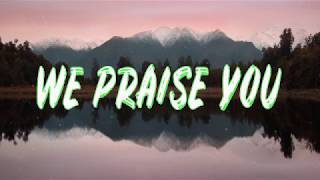 Matt Redman  We Praise You lyrics [upl. by Idnam]