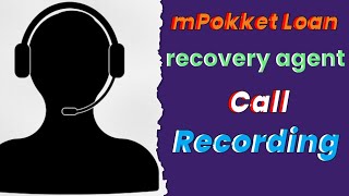 Mpokket रिकवरी एजेंट Call Recording  Mpocket Se Loan Kaise le  Mpocket repayment kare ya nahi [upl. by Devlen]