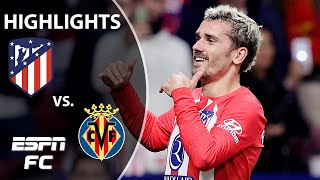 Atletico Madrid vs Villarreal  LALIGA Highlights  ESPN FC [upl. by Egoreg]