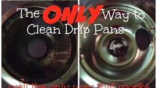 The BEST Way to Clean Drip Pans [upl. by Lusa]