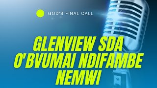 GLENVIEW SDA CHOIR  O BVUMAI NDIFAMBE NEMWI [upl. by Anerual]