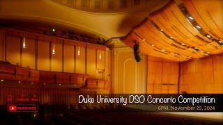 Duke University DSO Concerto Competition [upl. by Yehc219]