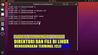 Membuat menghapus Direktori Folder dan File di Linux Ubuntu 2004 menggunakan Terminal CLI [upl. by Philine]