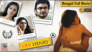 ওহ হেনরি  Oh Henry  Dibyendu Mukherjee  Locket Chatterjee  Puja Banerjee  Full HD [upl. by Ilyssa]