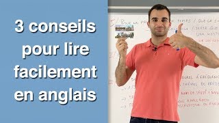 3 conseils pour lire facilement en anglais [upl. by Verne]