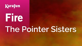 Fire  The Pointer Sisters  Karaoke Version  KaraFun [upl. by Olympie]