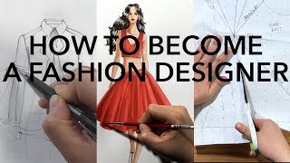 How to Become a Fashion Designer [upl. by Elades]