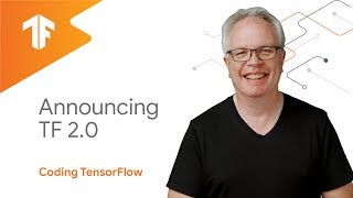 Announcing TensorFlow 20 Coding TensorFlow [upl. by Poock]