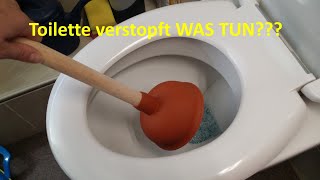 Toilette verstopft WAS TUN [upl. by Knuth]