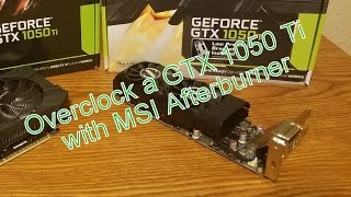 How to overclock a GPU with MSI afterburner  GTX 1050 Ti overclock [upl. by Munro]