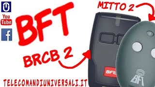 Come Programmare un Telecomando BFT B RCB 2 [upl. by Einneb]