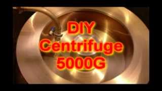 DIY 5000G Centrifuge [upl. by Ecertak]