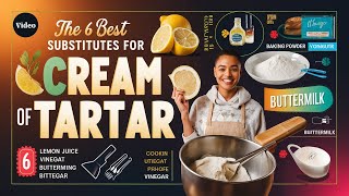 The 6 Best Substitutes for Cream of Tartar [upl. by Eirol]