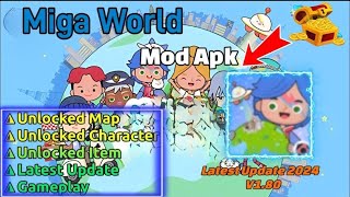 New Update Miga World Mod Apk 181  Unlocked Map Unlocked Character [upl. by Olympias]