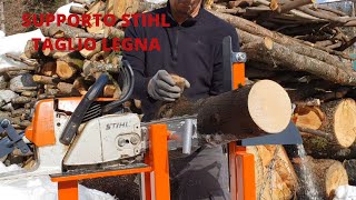 SUPPORTO STIHL TAGLIO LEGNA [upl. by Georgi]