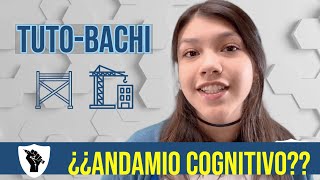 Andamio cognitivo ¿Cómo Hacerlo y para qué  TutoBachi [upl. by Olegnad295]