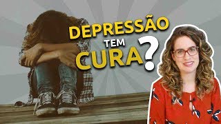 Depressão tem cura  Psiquiatra Maria Fernanda explica [upl. by Llewej295]