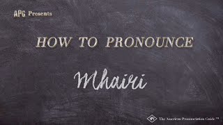 How to Pronounce Mhairi Real Life Examples [upl. by Cornwall]