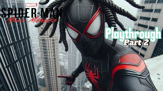 Marvels Spiderman Miles Morales Playthrough Part 2 [upl. by Bik]