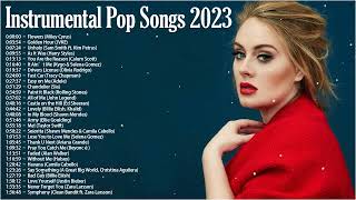 Instrumental Pop Songs 2023  Study Music 2 Hours [upl. by Leumas715]