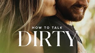 How To Talk Dirty In The Bedroom What To Say To Turn Them On [upl. by Blaze]