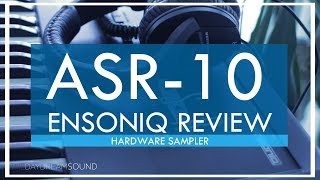 ASR10 Sampler Review by Ensoniq  Advanced Sampling Recorder [upl. by Eyssej522]