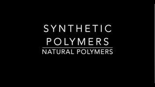 Natural and Synthetic Polymers [upl. by Nonnah]