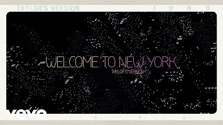 Taylor Swift  Welcome To New York Taylors Version Lyric Video [upl. by Centeno]