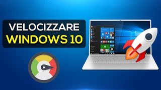 Velocizzare al MASSIMO il proprio PC Windows 10  GUIDA DEFINITIVA ITA [upl. by Sirtemed815]