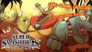 GangPlank Galleon 5K SUBSCRIBER SPECIAL EDITION  Super Smash Bros Ultimate Cover [upl. by Boleslaw]