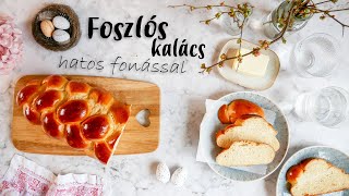 Foszlós fonott kalács recept ◾ HATOS FONÁS LÉPÉSEI [upl. by Atcliffe]