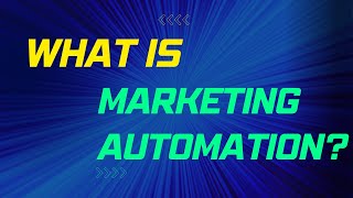 What is Marketing Automation [upl. by Luamaj766]