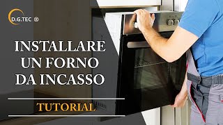 Come installare un forno da incasso [upl. by Wolgast868]