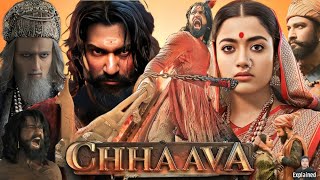 Chhaava Full Movie Hindi  Vicky Kaushal  Rashmika Mandanna  Akshaye Khanna  HD Facts and Review [upl. by Yllet]