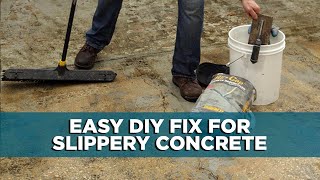 An Easy Fix for Slippery Concrete [upl. by Keiryt]