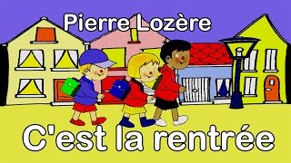 Pierre Lozère Cest la rentrée [upl. by Arahas]