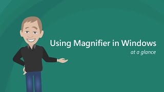 Using Magnifier in Windows At a Glance [upl. by Hpotsirhc]