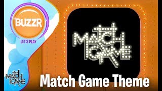 Match Game  Ten Minutes of the Match Game Main Theme  BUZZR [upl. by Heyward]