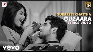 Gurpreet Chattha  Guzaara  Mr V Grooves  Lyric Video ft Mr Vgrooves [upl. by Haldes]